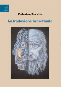 La traduzione brevettuale Linguistica Traduttologia Analisi linguistica Federico Perotto 